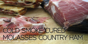 Cold Smoke Cured Molasses Country Ham